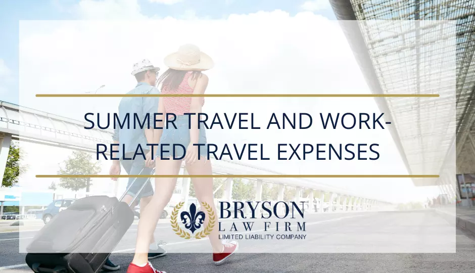 Summer Travel and Work-Related Travel Expenses
